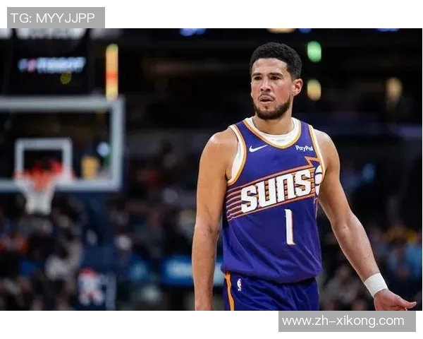 关键时刻布克挺身而出尽管手感不佳依然贡献20分4助攻助力球队胜利